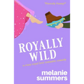 Royally Wild