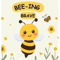 Bee-ing Brave: A Children's Picture Book About Bravery, Courage and Overcoming Fears. Nurturing Self-Esteem, Grit, Confidence and a Growth Mindset In