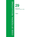 Code of Federal Regulations Title 29, Volume 1, July 1, 2015