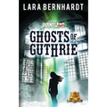 Ghosts of Guthrie
