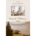 Mont Pèlerin 1947: Transcripts of the Founding Meeting of the Mont Pèlerin Society