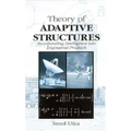 Theory of Adaptive Structures: Incorporating Intelligence into Engineered Products