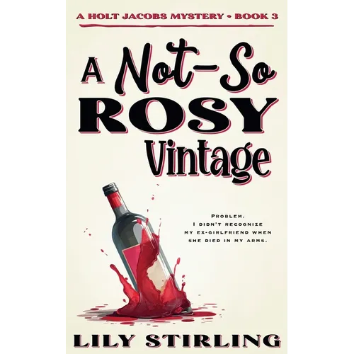 A Not So Rosy Vintage