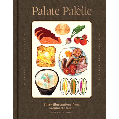 Palate Palette: Tasty Illustrations from Around the World