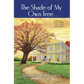 The Shade of My Own Tree