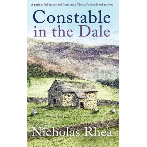 CONSTABLE IN THE DALE a perfect feel-good read from one of Britain's best-loved authors