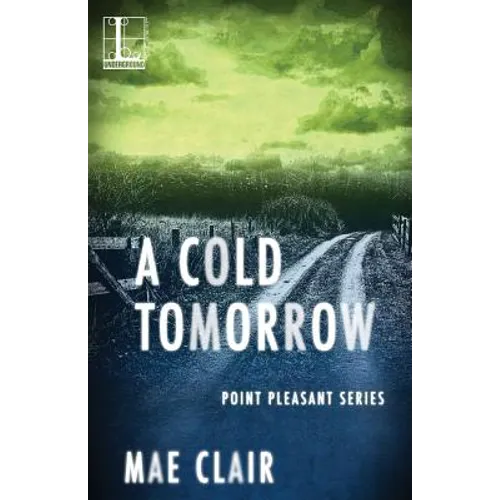 A Cold Tomorrow
