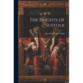 The Brights of Suffolk