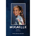Mikaelle (Spanish Version): Book 1