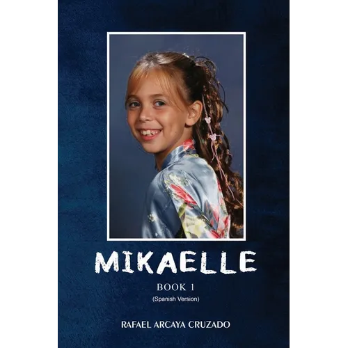 Mikaelle (Spanish Version): Book 1