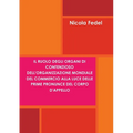 Il ruolo degli organi di contenzioso dell'Organizzazione Mondiale del Commercio alla luce delle prime pronunce del Corpo d'Appello
