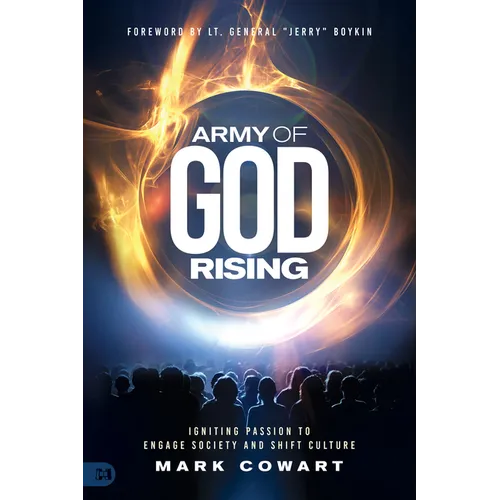 Army of God Rising: Igniting Passion