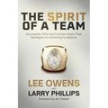 Spirit of a Team: Successful Ceos and Coaches Share Their Strategies for Achieving Excellence