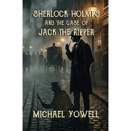 Sherlock Holmes And The Case Of Jack The Ripper