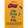 Karen's OMG Joke Books For Kids: Funny, Silly, Dumb Jokes that Will Make Children Roll on the Floor Laughing