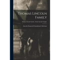 Thomas Lincoln Family; Thomas Lincoln Family - Sarah Lincoln Grigsby