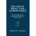 We Must Pray the Scriptures
