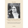 Singing the Mercies of the Lord: Writings on Saint Th駻鑚e of Lisieux
