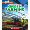 Green Farming (a True Book: A Green Future)