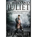 Romeo & Juliet: A Vampire and Werewolf Love Story