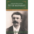 Selected Short Stories of Guy De Maupasant