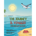 The Journey: A Bilingual English and Italian Story About Faith