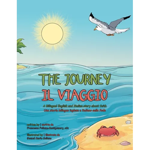 The Journey: A Bilingual English and Italian Story About Faith