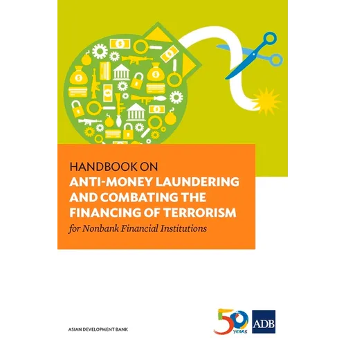 Handbook on Anti-Money Laundering and Combating the Financing of Terrorism for Nonbank Financial Institutions