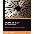 Ruby on Rails Web Mashup Projects