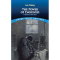 The Power of Darkness: A Drama in Five Acts