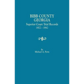 Bibb County, Georgia, Superior Court Trial Records, 1822-1842
