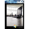 Windows 7 Professional: The Little Black Book