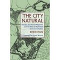 The City Natural: Garden and Forest Magazine and the Rise of American Environmentalism