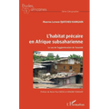 L'habitat précaire en Afrique subsaharienne: Le cas de l'agglomération de Yaoundé