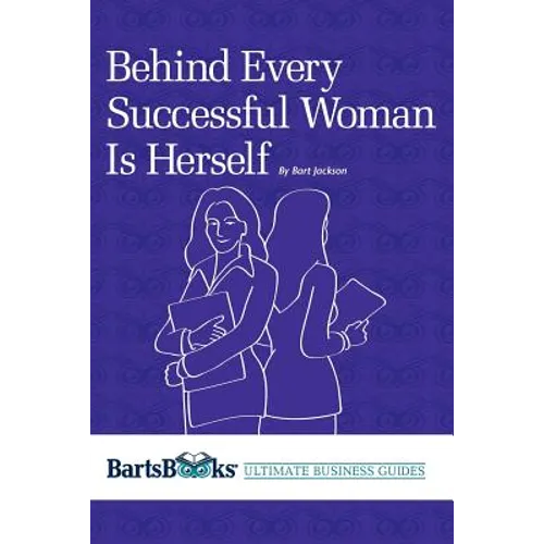 Behind Every Successful Woman Is Herself