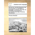 Ars Pun-Ica, Sive Flos Linguarum: The Art of Punning: Or, the Flower of Languages: In Seventy-Nine Rules: For the Farther Improvement of Conversation