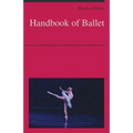 Handbook of Ballet