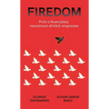 Firedom: Priče o financijskoj neovisnosti afričkih imigranata
