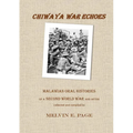 Chiwaya War Echoes: Malawian Oral Histories of a Second World War and After