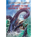 Illustrated Classics - Journey to the Center of the Earth: Abridged Novels with Review Questions (Hardback)