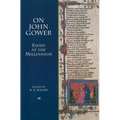 On John Gower: Essays at the Millennium