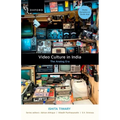 Video Culture in India: The Analog Era