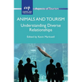 Animals and Tourism: Understanding Diverse Relationships