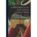 A Brief Sketch of the Life of George Webb: a Cape Cod Captain in the Revolutionary War
