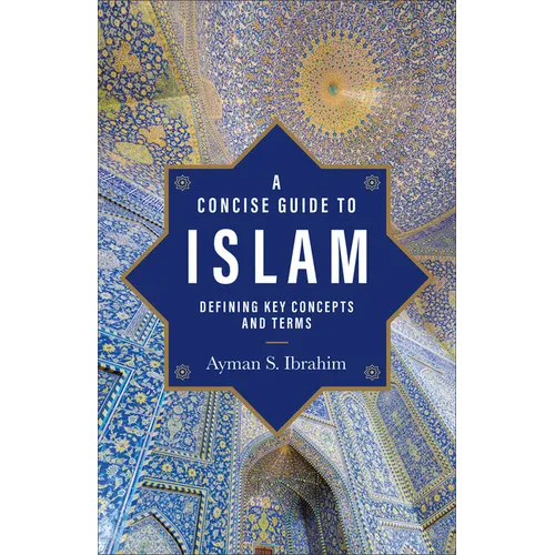 Concise Guide to Islam