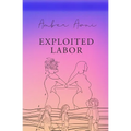 exploited labor
