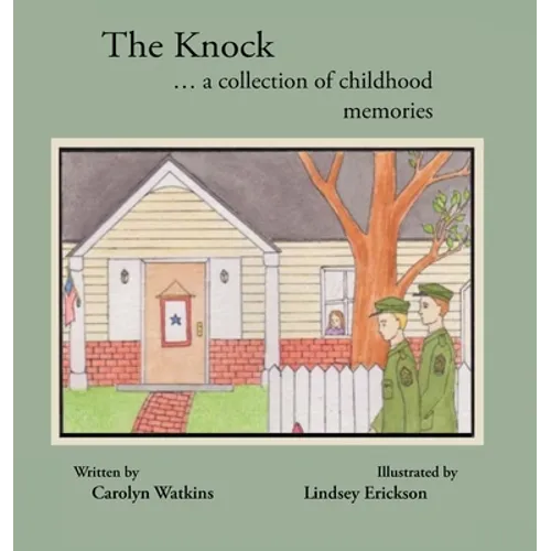 The Knock: A Collection of Childhood Memories