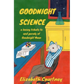 Goodnight Science: a loving parody of Goodnight Moon