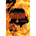 Kaffirship: Its Beginning and Endlessness
