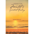 Poems For Mental And Spiritual Healing